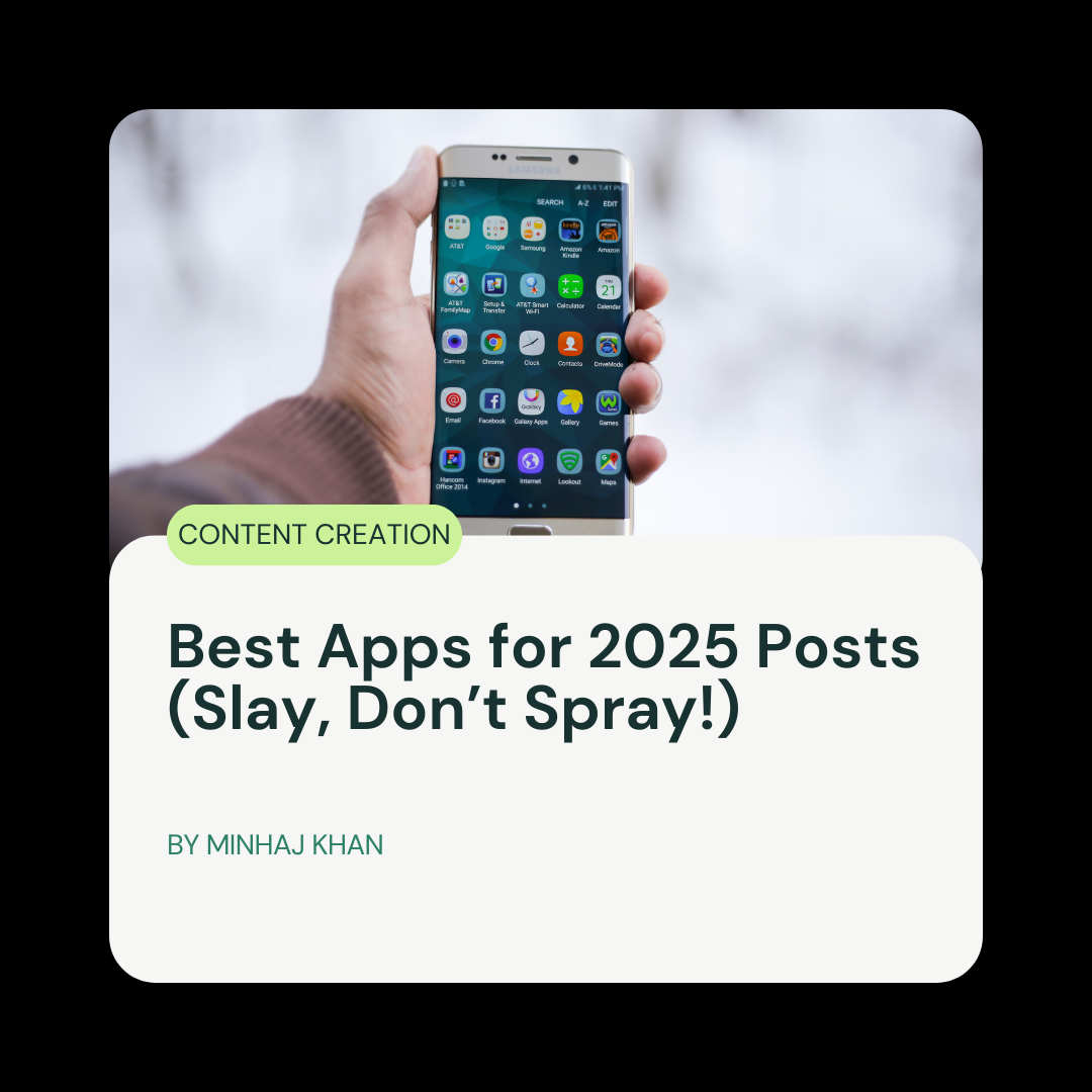 Best Apps for 2025 Posts (Slay, Don’t Spray!)
